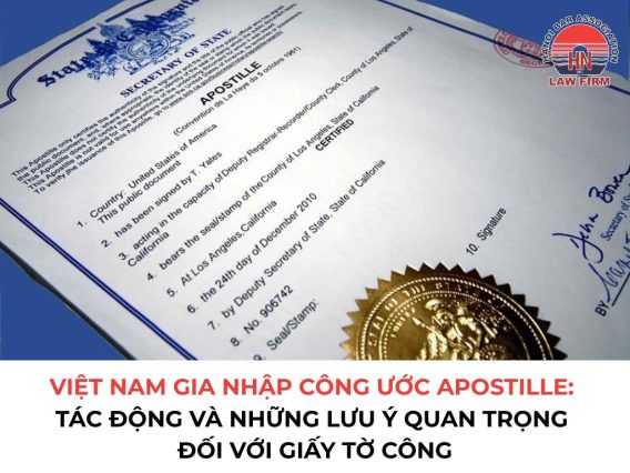 Việt Nam gia nhập Công ước Apostille